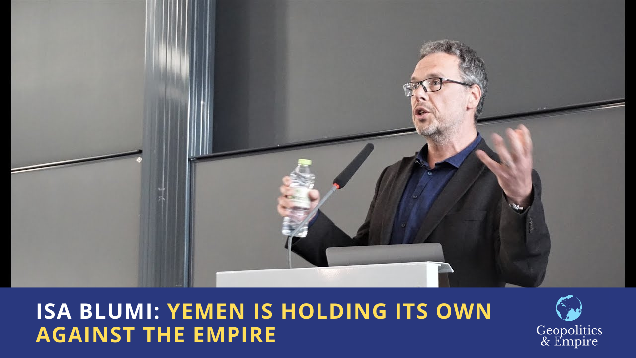 Isa Blumi: Yemen Is Holding Its Own Against The Empire