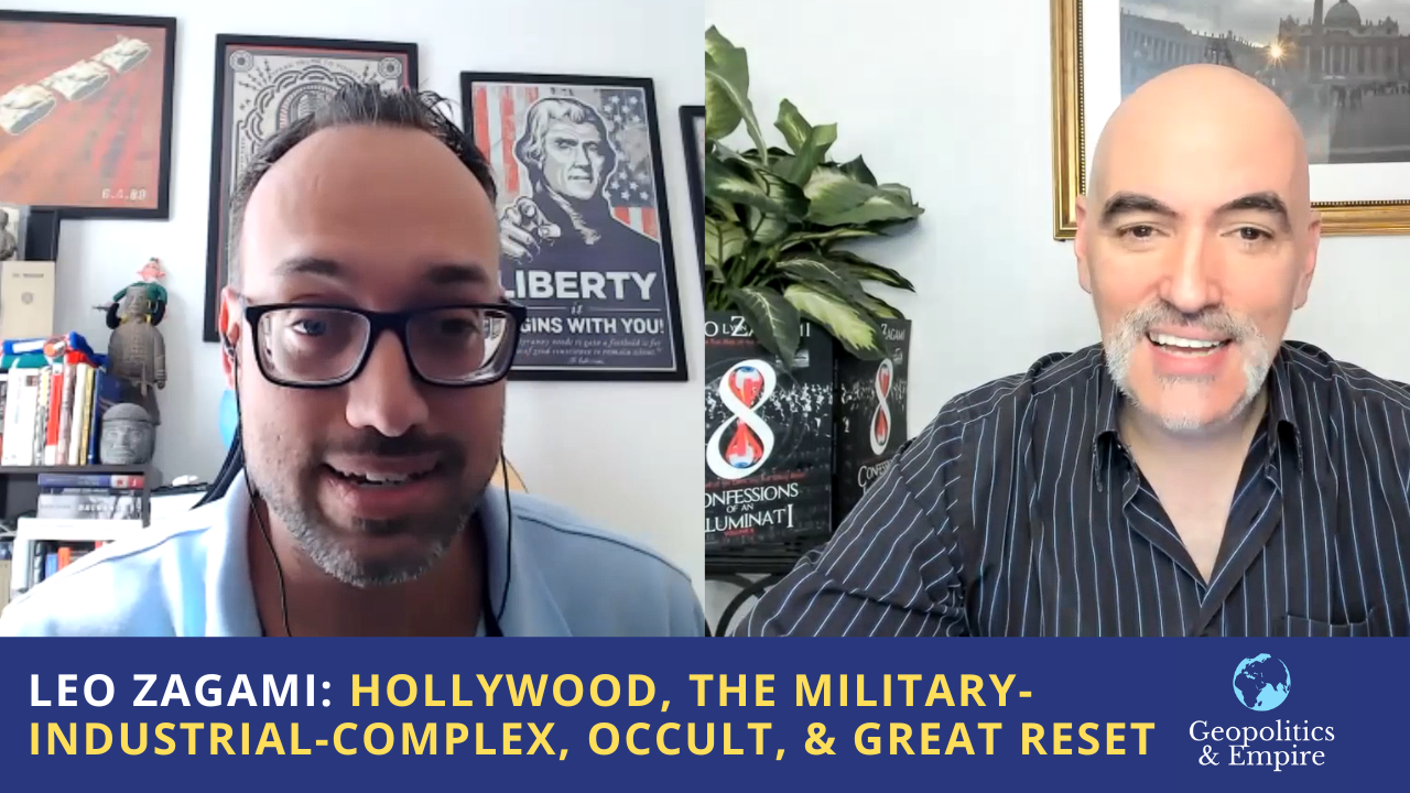 Leo Zagami: Hollywood, the Military-Industrial-Complex, the Occult, & The Great Reset