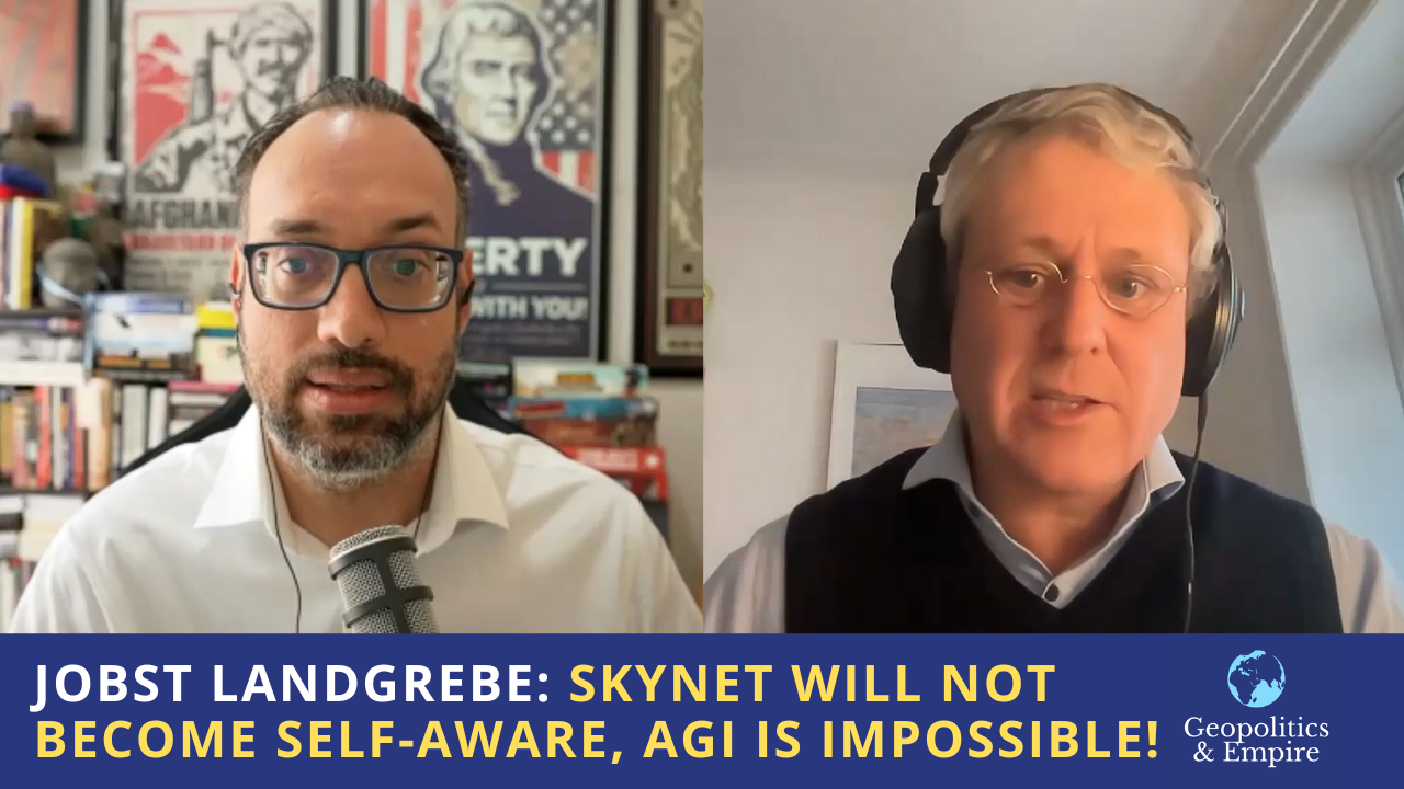 Jobst Landgrebe: Skynet Will Not Become Self-Aware, AGI Is Impossible!