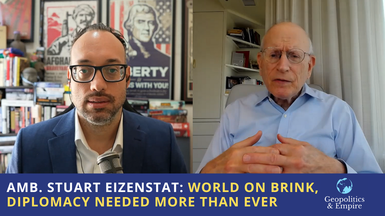 Ambassador Stuart Eizenstat: World On Brink, Diplomacy Needed More Than Ever