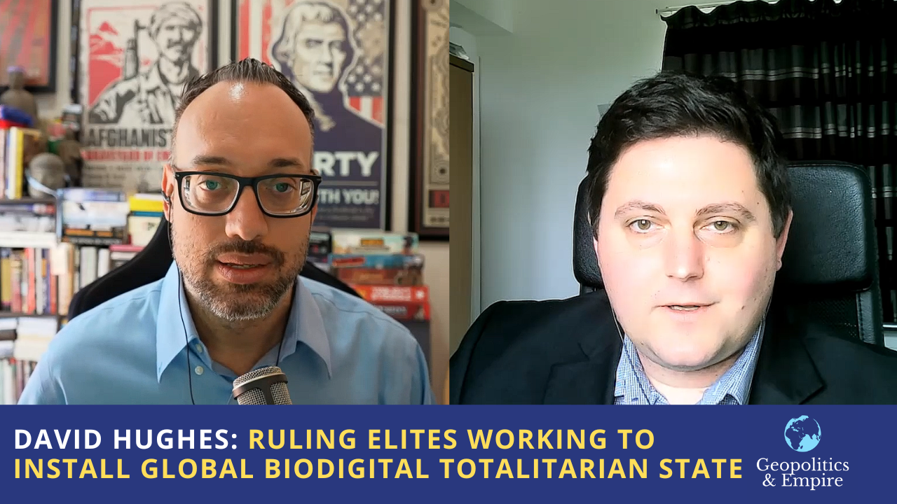 David Hughes: Ruling Elites Working to Install Global Totalitarian State