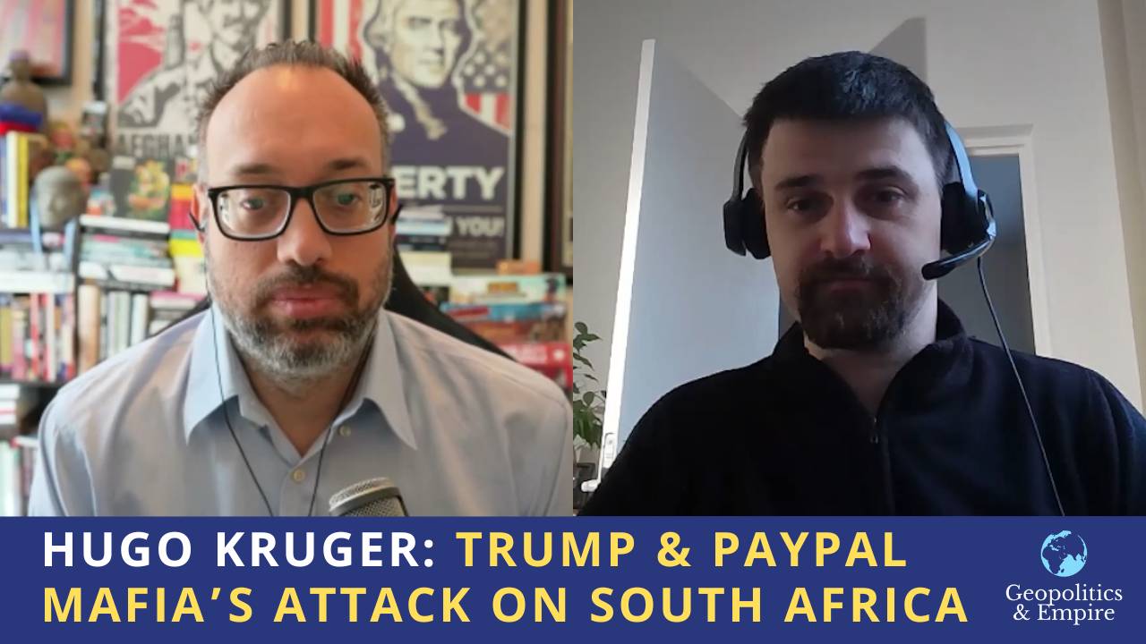 Hügo Krüger: Trump & PayPal Mafia’s Attack on South Africa