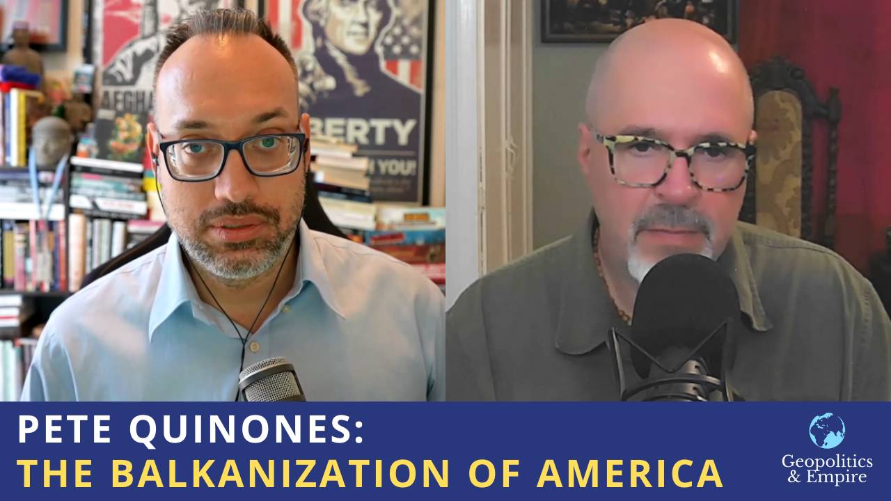 Pete Quinones: The Balkanization of America