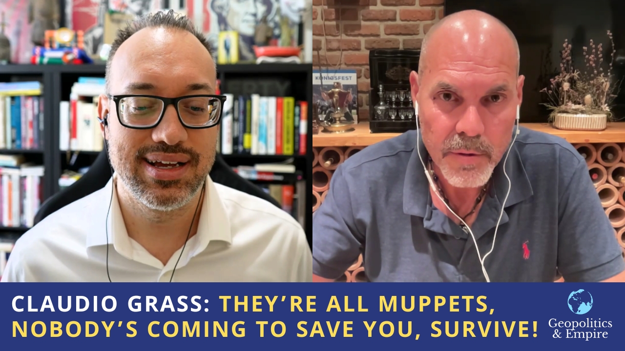 Claudio Grass: They&rsquo;re All Muppets, Nobody&rsquo;s Coming To Save You, Survive!